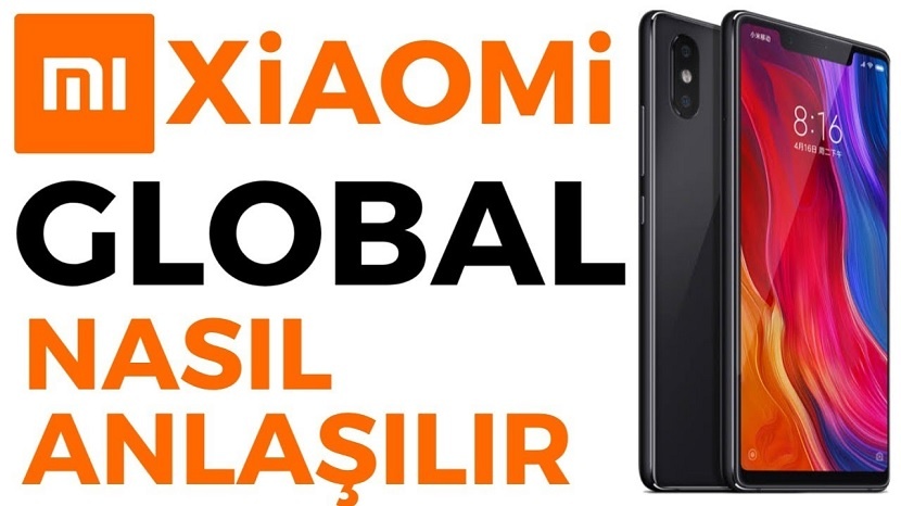 Xiaomi Global Versiyon Ne Demektir? Nasıl Anlarız?