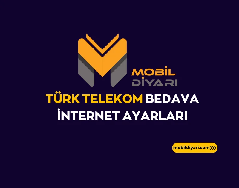 Türk Telekom Bedava İnternet Ayarları