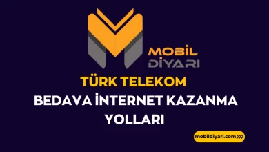 Türk Telekom Bedava İnternet Kazanma Yolları 