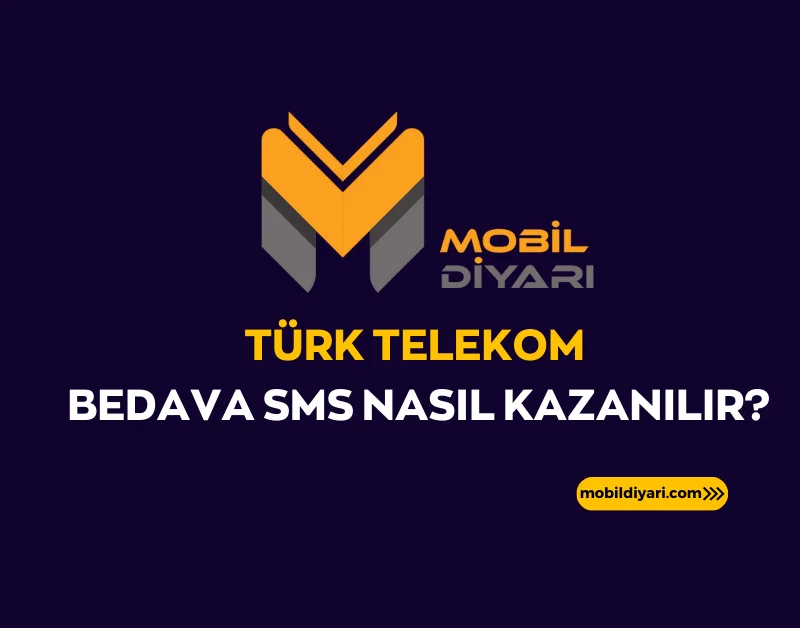 Türk Telekom Bedava SMS Nasıl Kazanılır