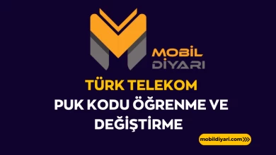Türk Telekom PUK Kodu Öğrenme ve Değiştirme 