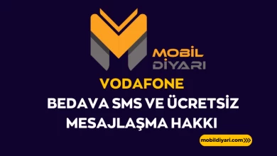 Vodafone Bedava SMS ve Ücretsiz Mesajlaşma Hakkı