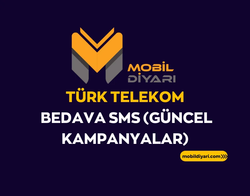 Türk Telekom Bedava SMS (Güncel Kampanyalar)