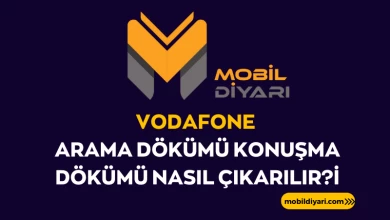 Vodafone Arama Dökümü Konuşma Dökümü Nasıl Çıkarılır