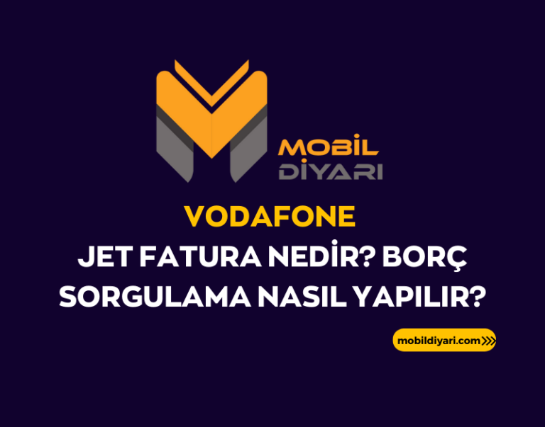 Vodafone Jet Fatura Nedir Bor Sorgulama Nas L Yap L R Mobil Diyar