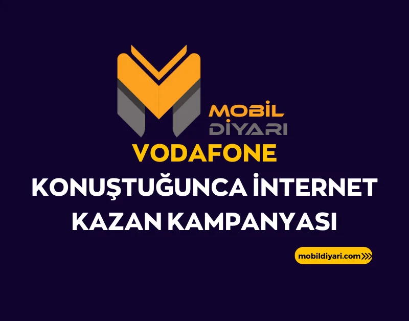 Vodafone Konuştuğunca İnternet Kazan Kampanyası