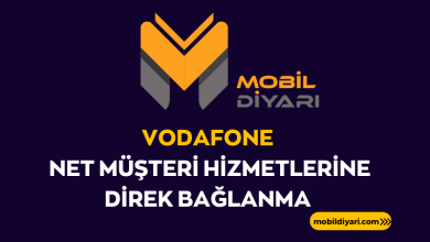 Vodafone Net Müşteri Hizmetlerine Direk Bağlanma