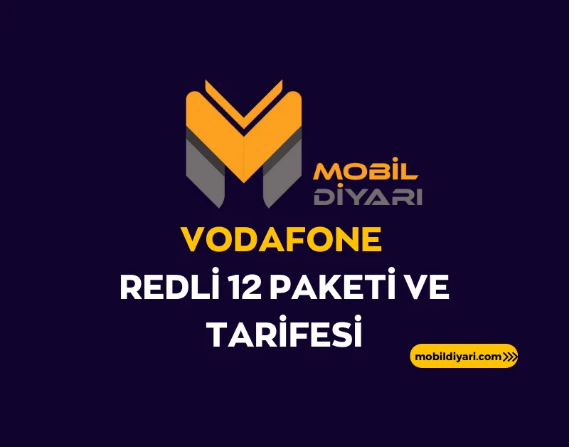 Vodafone Redli 12 Paketi ve Tarifesi