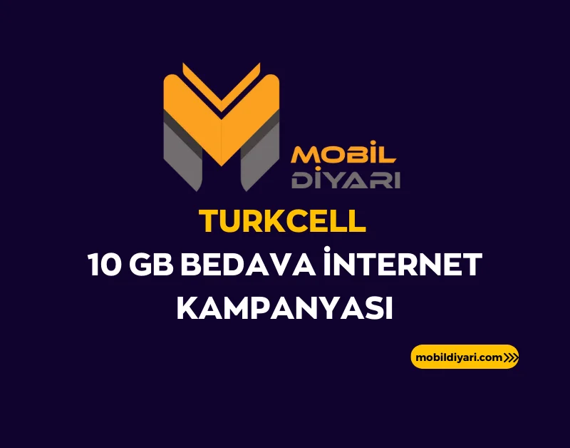Turkcell 10 GB Bedava İnternet Kampanyası