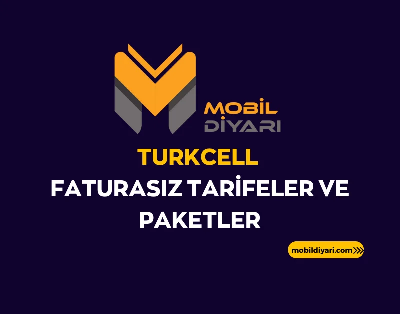Turkcell Faturasız Tarifeler ve Paketler