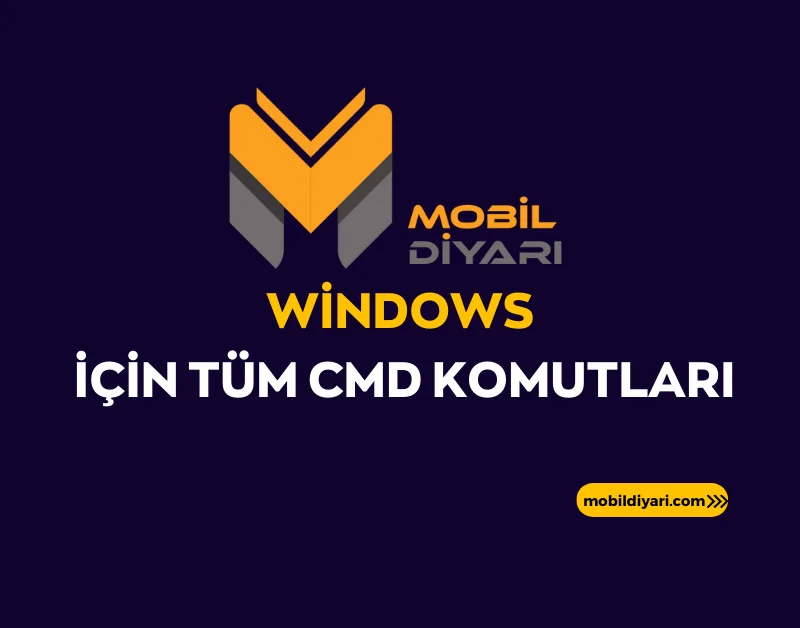 Windows için Tüm CMD Komutları