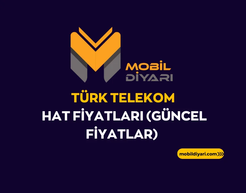 Türk Telekom Hat Fiyatları (Güncel Fiyatlar)