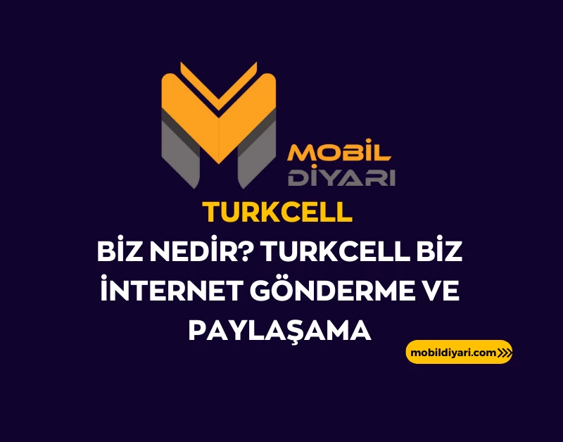 Turkcell Biz Nedir Turkcell Biz İnternet Gönderme ve Paylaşama