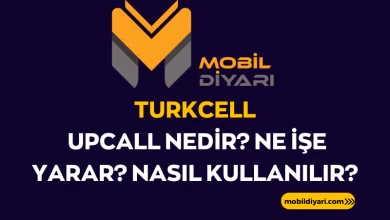 Turkcell UpCall Nedir Ne İşe Yarar Nasıl Kullanılır