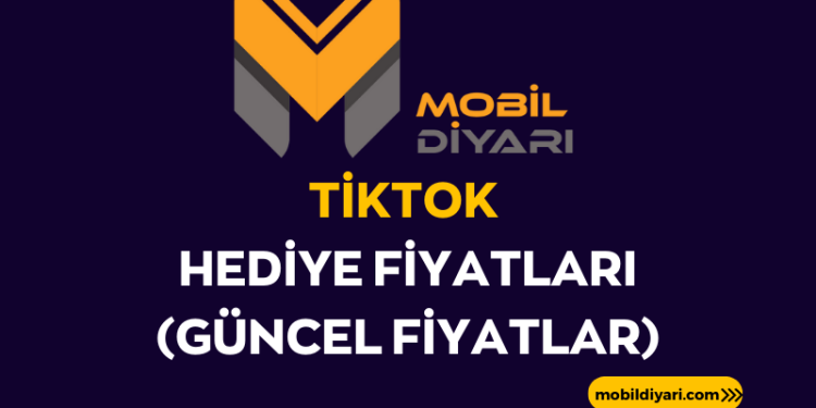 Tiktok Hediye Fiyatlar G Ncel Fiyatlar Mobil Diyar