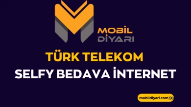 Türk Telekom Selfy Bedava İnternet