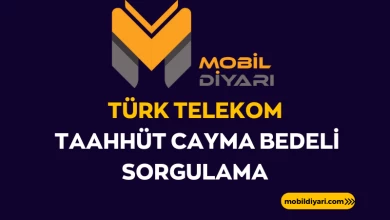 Türk Telekom Taahhüt Cayma Bedeli Sorgulama