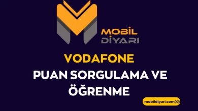 Vodafone Puan Sorgulama ve Öğrenme