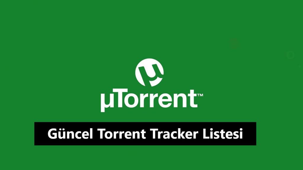 Güncel Torrent Tracker Listesi