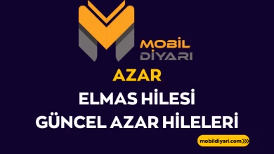 Azar Elmas Hilesi Güncel Azar Hileleri