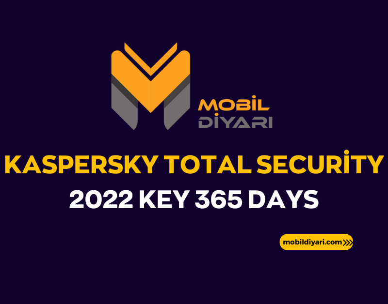 KasperSky Total Security 2024 Activation License Key Mobil Diyarı