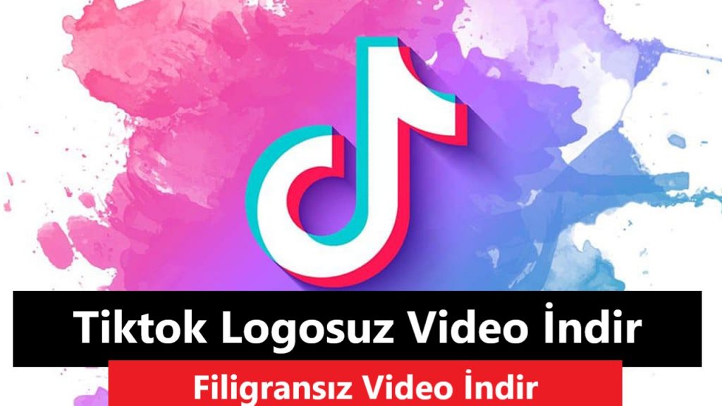 Tiktok Logosuz Video İndir (sssTiktok) Tiktok Filigransız Video İndir