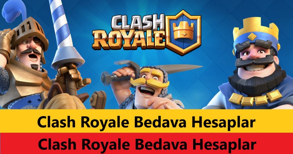 Clash Royale Bedava Hesaplar