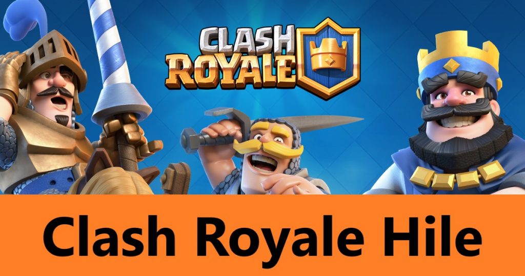 Clash Royale Hile