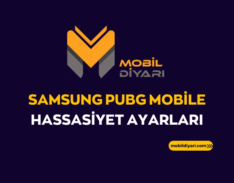 Samsung PUBG Mobile Hassasiyet Ayarları