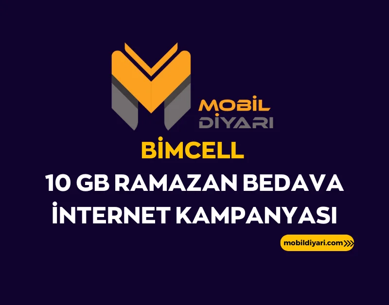 BİMcell 10 GB Ramazan Bedava İnternet Kampanyası