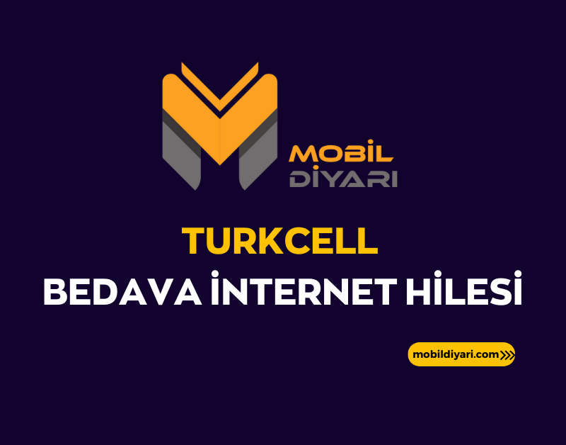 turkcell bedava İnternet hilesi mobil diyarı