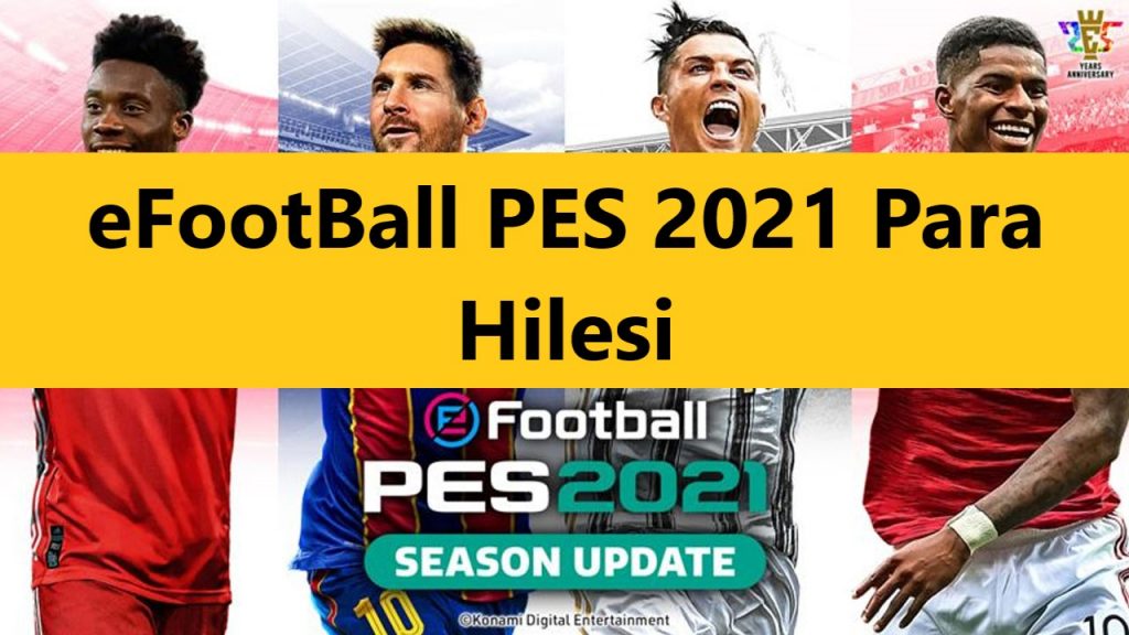 eFootBall PES 2021 Para Hilesi