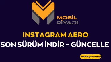 Instagram Aero Son Sürüm İndir – Güncelle