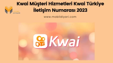 Kwai Müşteri Hizmetleri Kwai Türkiye İletişim Numarası 2023