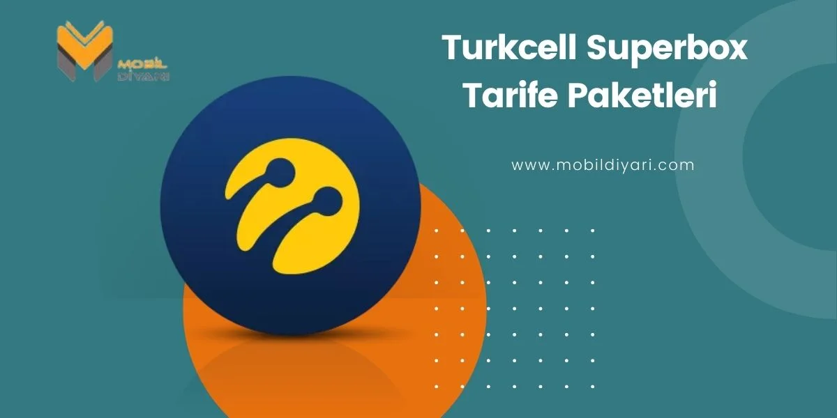 Turkcell Superbox Tarife Paketleri ve Fiyatları 2023