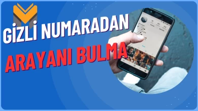 Gizli Numaradan Arayan Nasıl Bulunur