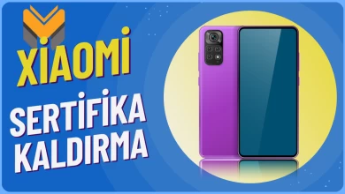 Xiaomi Sertifika Kaldırma Nasıl Yapılır