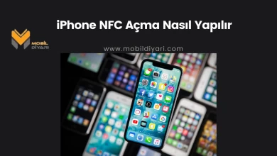 iPhone NFC Açma Nasıl Yapılır