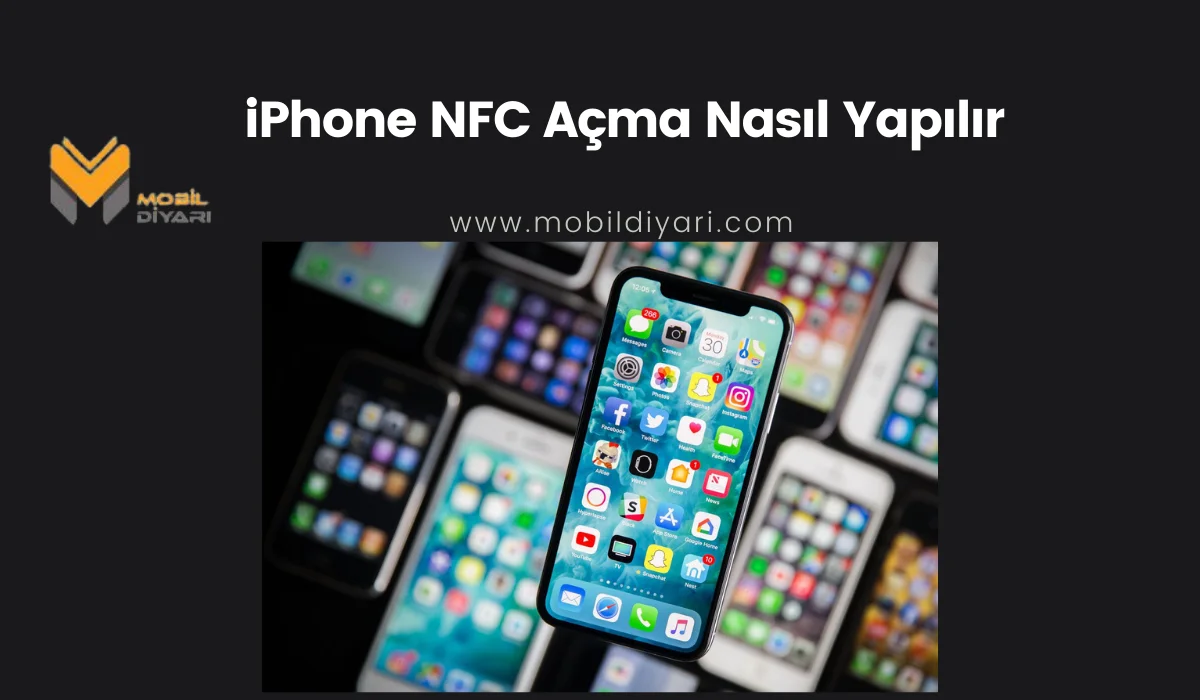 iPhone NFC Açma Nasıl Yapılır