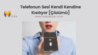 Telefonun Sesi Kendi Kendine Kısılıyor [Çözümü] 2023