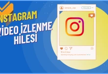 Instagram Video İzlenme Hilesi