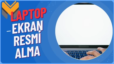 Laptopta Ekran Görüntüsü Nasıl Alınır