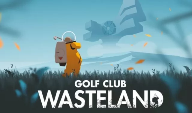 Indie Oyun Nedir? En İyi Indie (Bağımsız) ve Küçük Oyunlar 1 – golf club wasteland 640x377 1