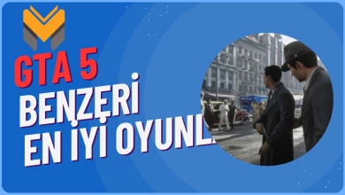 GTA 5 Benzeri En İyi 7 Açık Dünya Oyunu