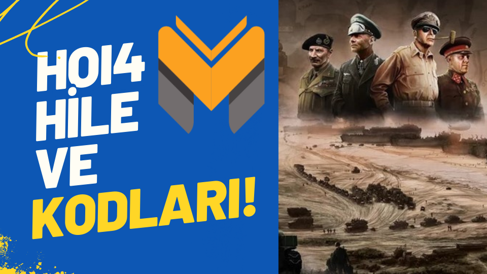 Hearts of Iron 4 (HoI4) Hileleri ve Kodları 1 – Hearts of Iron 4 (HoI4) Hileleri HoI4 (Hearts of Iron 4) Hileleri ve Kodları