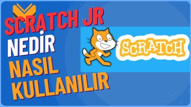 Scratch JR Nedir - Nasıl Kullanılır ?