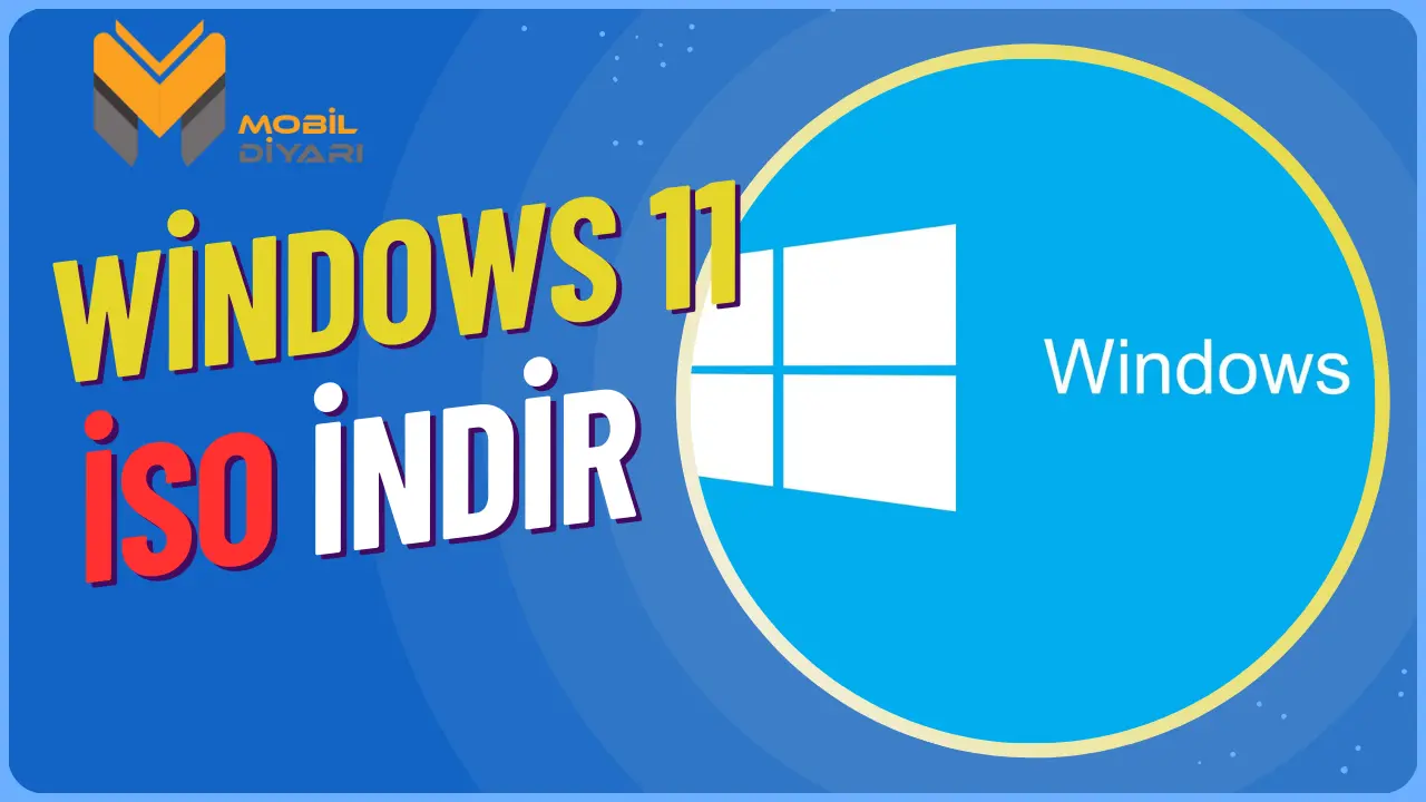 Windows 11 iso İndir