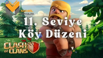 Clash of Clans 11. Seviye Köy Düzeni