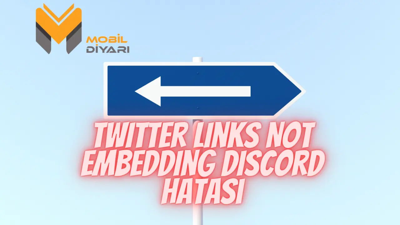 Twitter Links Not Embedding Discord Hatası Nedir