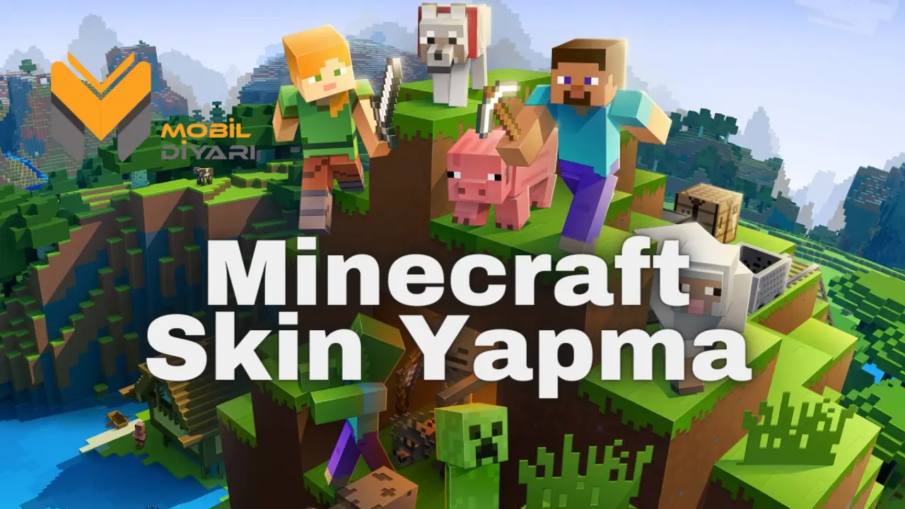 Minecraft Skin Yapma ve Karakter Özelleştirme